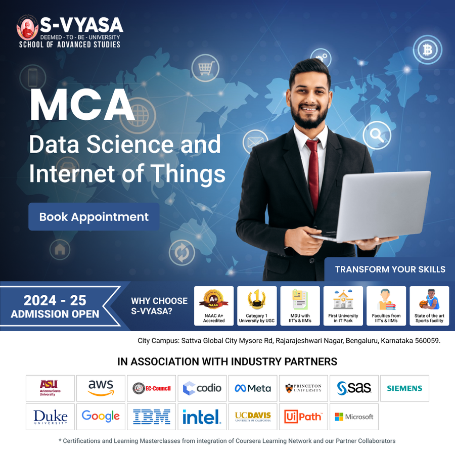 MCA Data Science and Internet of Things at S-VYASA University (Deemed-to-be-University), Bengaluru/Bangalore